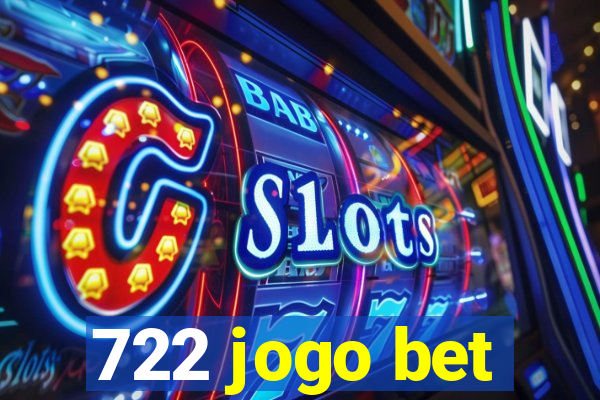 722 jogo bet